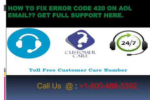 How Do You Deal With Aol Email Error Code 420?