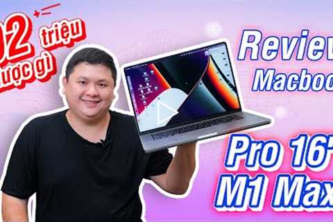 Review MacBook Pro 16 2021: 92 triệu được gì