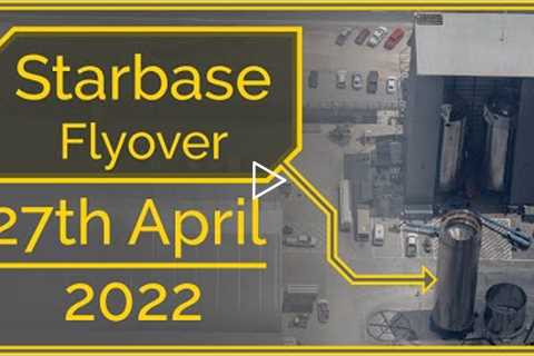 Starbase, Tx Flyover April, 27 2022 (10 minute videos are back!)
