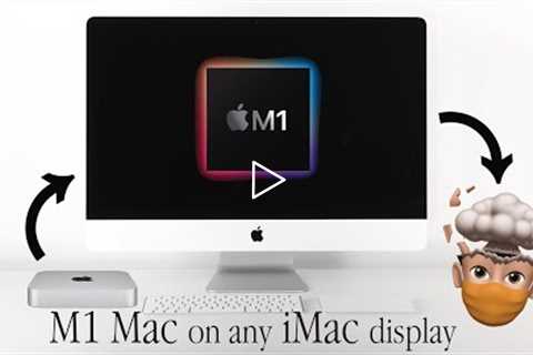 Use M1 Mac mini with iMac as your MAIN or Secondary Display