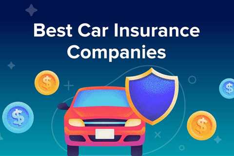 How to Find the Best Automobile Insurance Policy