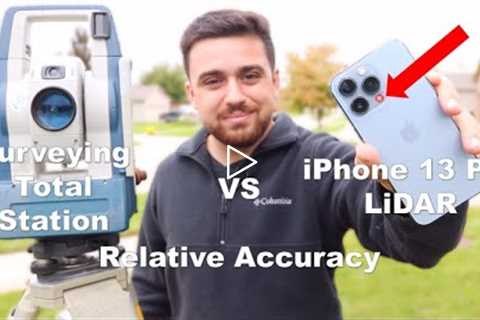 iPhone 13 Pro LiDAR vs. Survey Total Station Accuracy