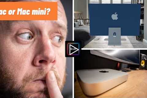 24” iMac or M1 Mac mini? | Buyer's guide | Mark Ellis Reviews