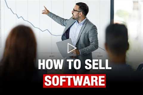 The Best Way to Sell SaaS Software