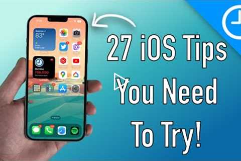 27 Useful iOS Tips To Enhance Your Experience!