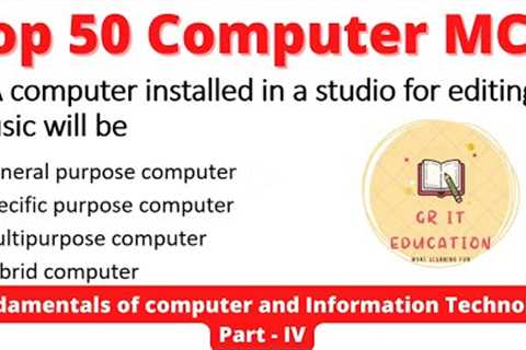 fundamentals of computer and Information Technology | Top MCQ | Computer mcq questions and answers