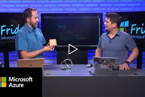 Azure Friday | Azure IoT Hub