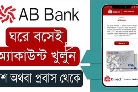 Ab Bank New Account Opening Online | How to Open AB Bank Student Account