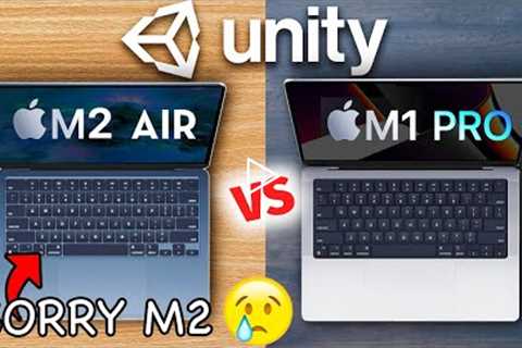 M2 MacBook Air Good for Unity?