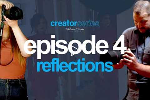 Creator Series Episode 4 // Photography Reflections