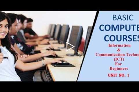 basic computer courses for beginners | information technology | What is ICT