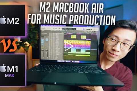 M2 MacBook Air: Can It Power A Professional Studio? M2 vs M1 Max for Mixing & Mastering