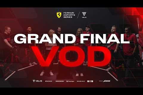  Ferrari Velas Esports Series - GRAND FINAL 