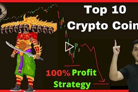 Top 10 Crypto Coins 😍 100% Profit Strategy for Investment 🔥 Bitcoin Crypto News Today