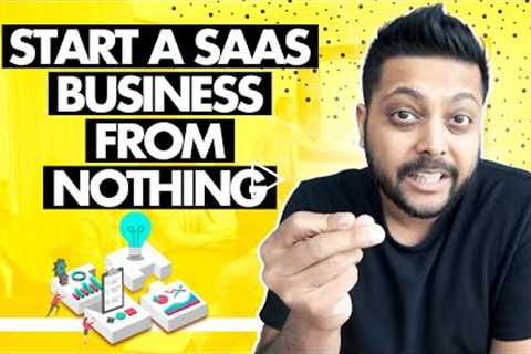 How I Started a SaaS Business From Nothing