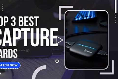 Best Capture Cards (Top 3 Picks For Any Budget) | Guide Knight