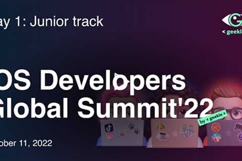 iOS Developers Global Summit'22 – Junior Track