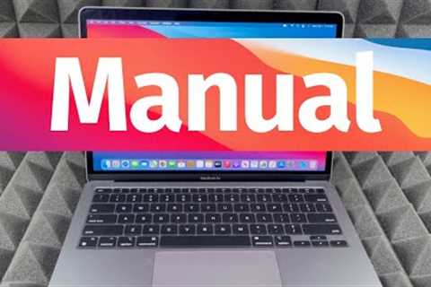MacBook Air M1 Basics - Mac Manual Guide for Beginners - New to Mac