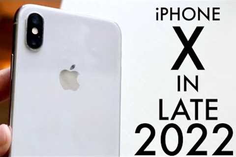 iPhone X In LATE 2022! (Review)