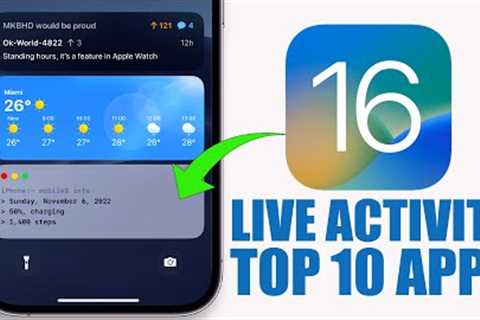 Top 10 iOS 16.1 LIVE ACTIVITY Apps - You Must Have