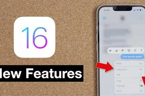 iOS 16: All the New Features You Need to Know About!