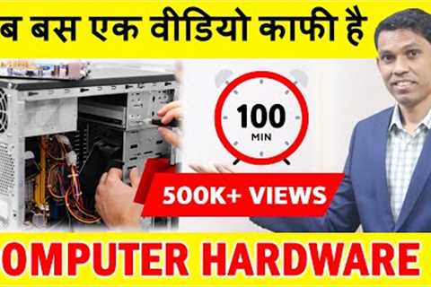 Computer Hardware Tutorial in Hindi