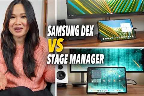 iPad Pro vs Galaxy Tab // Stage Manager vs Samsung DeX!