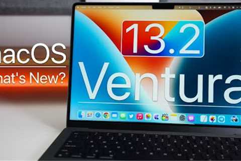 macOS Ventura 13.2 is Out! - What''s New?