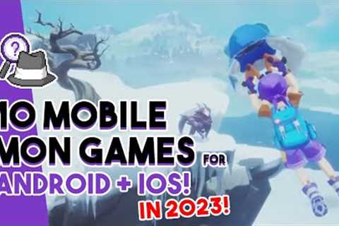 10 NEW and Upcoming Monster Taming Games For Android and iOS in 2023 and Beyond!