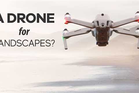 Should you buy a drone for landscape photography?