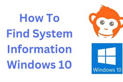 How To Find Windows 10 System Information - Computer Specs / Specifications
