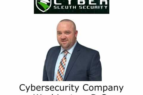 Cybersecurity Company Washington, D.C.
