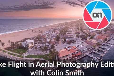 Take Flight in Aerial Photography Editing with Colin Smith
