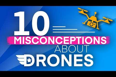 The Biggest Misconceptions About Drones – Drone Spying?