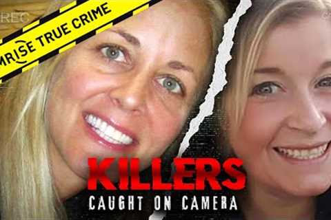 The Tragic Murders of Gretchen Anthony & Kerry Woolley | Killers Caught On Camera
