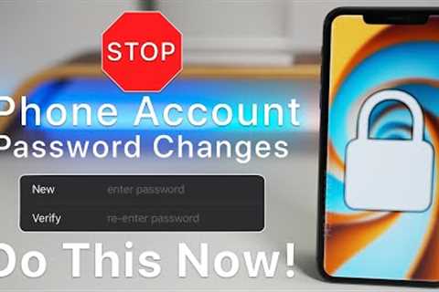 Stop iPhone Account Password Changes - Do This Now!