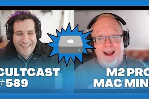 M2 Pro Mac mini - editing MONSTER (our review), plus BIG watchOS changes (CultCast #589)