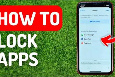 How to Lock Apps on iPhone