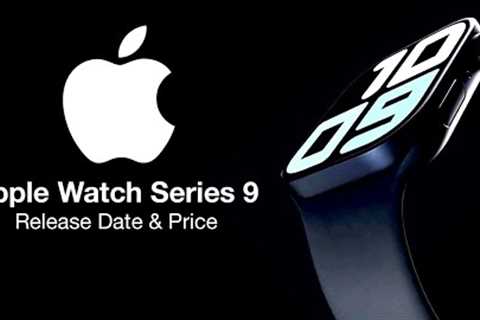 Apple Watch 9 Release Date and Price - FLAT DESIGN FINALLY COMING!