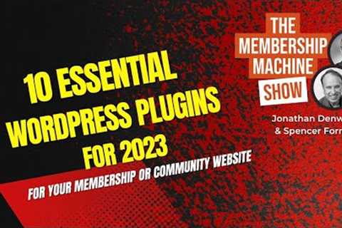 10 Essential WordPress Plugins For Your Membership Website