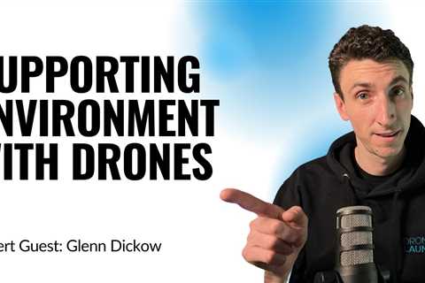 How are drones used to support environmental initiatives?