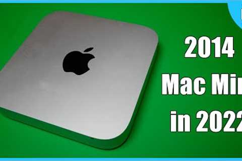 2014 Mac Mini in 2022