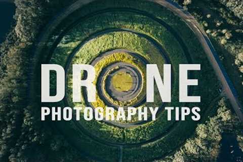 HOW TO TAKE BETTER DRONE PHOTOS - Tips To Improve Your Drone Photography