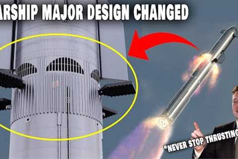 Elon Musk officially revealed Starship''s major design changed...