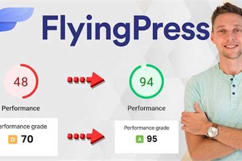 FlyingPress Tutorial 2023 | Speed up WordPress with FlyingPress