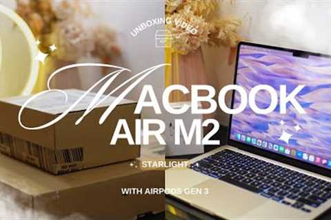 M2 MacBook Air (STARLIGHT) and Airpods gen3 Unboxing