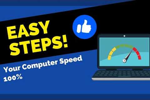 Boost Your Computer Speed 100% with these 8 Simple Steps