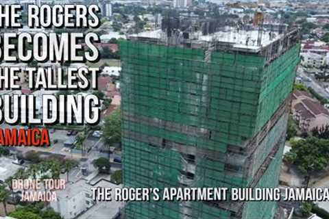 Rogers Officially Tallest Building in Jamaica