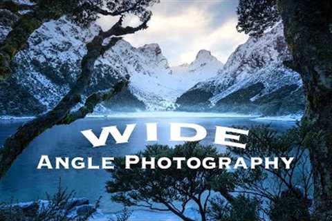 Wide Angle Lens Tips For Landscape Photography