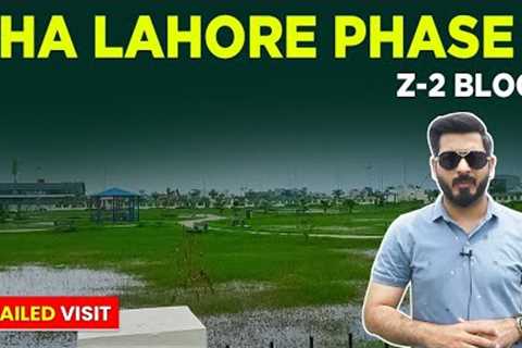 🔥 DHA Lahore Phase 7 Z-2 Block Development Update - Onground Visit | Full Guide Video 2023